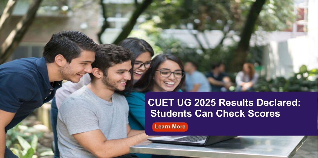 CUET UG 2025 Results Declared