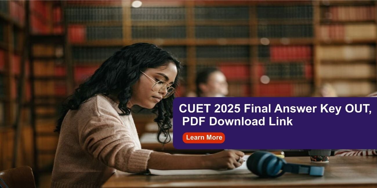 CUET UG 2025 Final Answer Key Out